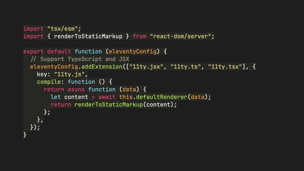 Adding support for TypeScript and JSX to 11ty